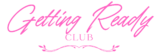 Getting Ready Club